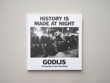 Load image into Gallery viewer, HISTORY IS MADE AT NIGHT by GODLIS