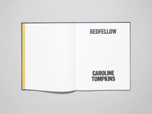 Load image into Gallery viewer, Bedfellow by Caroline Tompkins (Pre-Order)