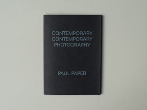Contemporary Contemporary Photography by Paul Paper