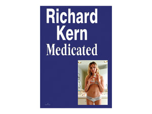 Medicated by Richard Kern