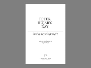 Peter Hujar's Day by Linda Rosenkrantz